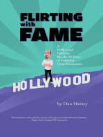 Flirting with Fame - A Hollywood Publicist Recalls 50 Years of Celebrity Close Encounters