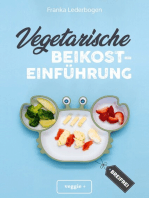 Vegetarische Beikosteinführung (breifrei): Das große Kochbuch für breifreie Beikostrezepte ohne Fleisch (vegetarisch, gesund und babyfreundlich kochen – Beikost sicher einführen)