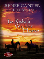 To Ride a Wylder Horse