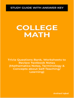 College Math Study Guide with Answer Key: Trivia Questions Bank, Worksheets to Review Textbook Notes (Mathematics Notes, Terminology & Concepts about Self-Teaching/Learning)