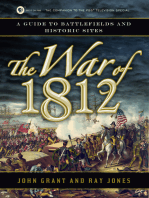 The War of 1812: A Guide to Battlefields and Historic Sites