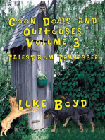 Coon Dogs and Outhouses Volume 3 Tales from Tennessee