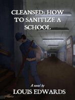 Cleansed: How to Sanitize a School: How to Sanitize a School: How to Sanitize a School