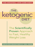 The Ketogenic Diet: The Scientifically Proven Approach to Fast, Healthy Weight Loss