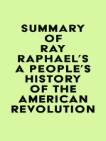 Summary of Ray Raphael's A People's History of the American Revolution
