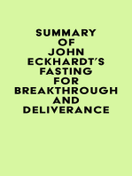 Summary of John Eckhardt's Fasting for Breakthrough and Deliverance