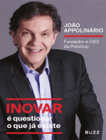 Inovar é questionar o que já existe