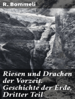 Riesen und Drachen der Vorzeit. Geschichte der Erde, Dritter Teil