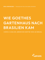 Wie Goethes Gartenhaus nach Brasilien kam - Como a casa de jardim de Goethe veio ao Brasil