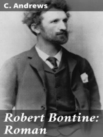 Robert Bontine: Roman