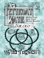 The Petticoat Katie Trilogy