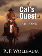 Cal's Quest Part 1