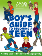 American Medical Association Boy's Guide to Becoming a Teen: Getting Used to Life in Your Changing Body