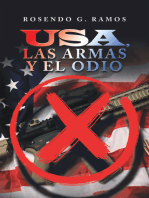 Usa, Las Armas Y El Odio