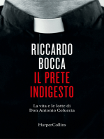 Il prete indigesto: La vita e le lotte di Don Antonio Coluccia