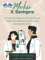 Medici X Sempre: Un Libro Di Anatomia Da Colorare Per Medici Per Alleviare Lo Stress Dalla Giornata Di Lavoro