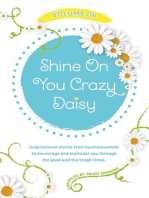 Shine On You Crazy Daisy - Volume 6: Shine On You Crazy Daisy, #6