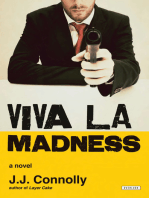 Viva La Madness: A Novel