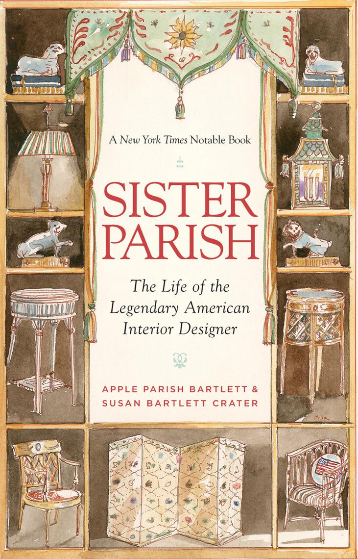 Sister Parish by Apple Parish Bartlett, Susan Bartlett Crater - Ebook |  Scribd