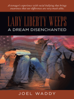 Lady Liberty Weeps: A Dream Disenchanted