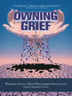 Owning Grief: Widowed Young, How I Discovered Gifts in Loss