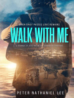 Walk With Me: When Grief Passes Love Remains