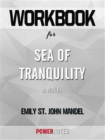 Workbook on Sea of Tranquility: A Novel by Emily St. John Mandel (Fun Facts & Trivia Tidbits)