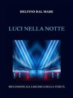 Luci nella notte: Riflessioni alla ricerca della verità