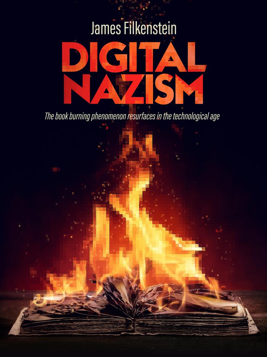 DIGITAL NAZISM by James Filkenstein (Ebook) - Read free for 30 days