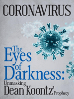 Coronavirus: The Eyes of Darkness: Unmasking Dean Koontz´Prophecy