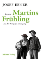 Martins Frühling: Als der Krieg zu Ende ging