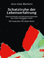 Schatztruhe der Lebenserfahrung: Überraschende und lehrreiche Episoden aus einem bewegten Leben. Mit Fotografien von Jürgen Briem