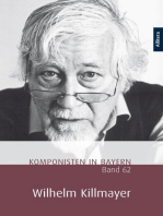Komponisten in Bayern. Band 62: Wilhelm Killmayer