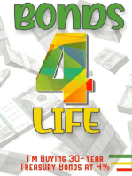 Bonds 4 Life: I’m Buying 30-Year Treasury Bonds at 4%: Financial Freedom, #36