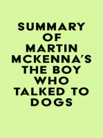 Summary of Martin McKenna's The Boy Who Talked to Dogs