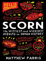 Scorn: The Wittiest and Wickedest Insults in Human History