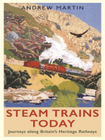 Steam Trains Today: Journeys Along Britain’s Heritage Railways