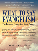 WHAT TO SAY EVANGELISM: The Personal Evangelism Game Changer