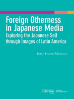 Foreign Otherness in Japanese Media: Exploring the Japanese Self Through Images of Lati