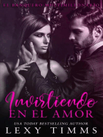 Invirtiendo en el Amor: El Banquero Multimillonario, #3