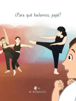 ¿Para qué bailamos, papá?