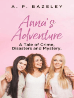 Anna's Adventure: A Tale of Crime, Disasters and Mystery.