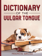 Dictionary of the Vulgar Tongue