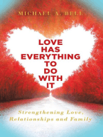 Love Has Everything to Do with It