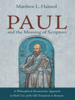 Paul and the Meaning of Scripture: A Philosophical-Hermeneutic Approach to Paul’s Use of the Old Testament in Romans