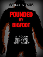 Pounded by Bigfoot