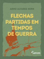 Flechas partidas em tempos de guerra