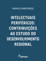 Intelectuais periféricos: contribuições ao estudo do desenvolvimento regional