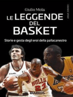 Le leggende del basket: Storie e gesta degli eroi della pallacanestro