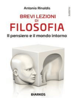 Brevi lezioni di filosofia. Il pensiero e il mondo intorno